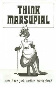 "Think Marsupial. More Than Just Another Pretty Face." KC:Oversized, Box 8