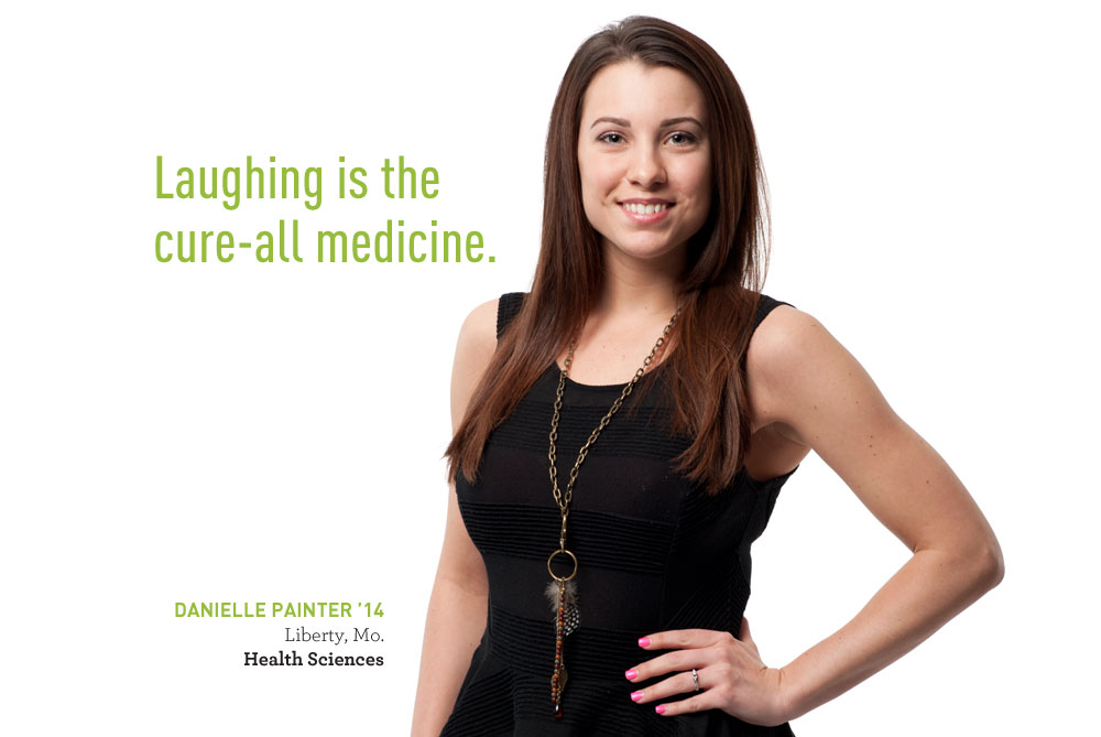 Danielle Painter says 'Laughing is the best medicine.'