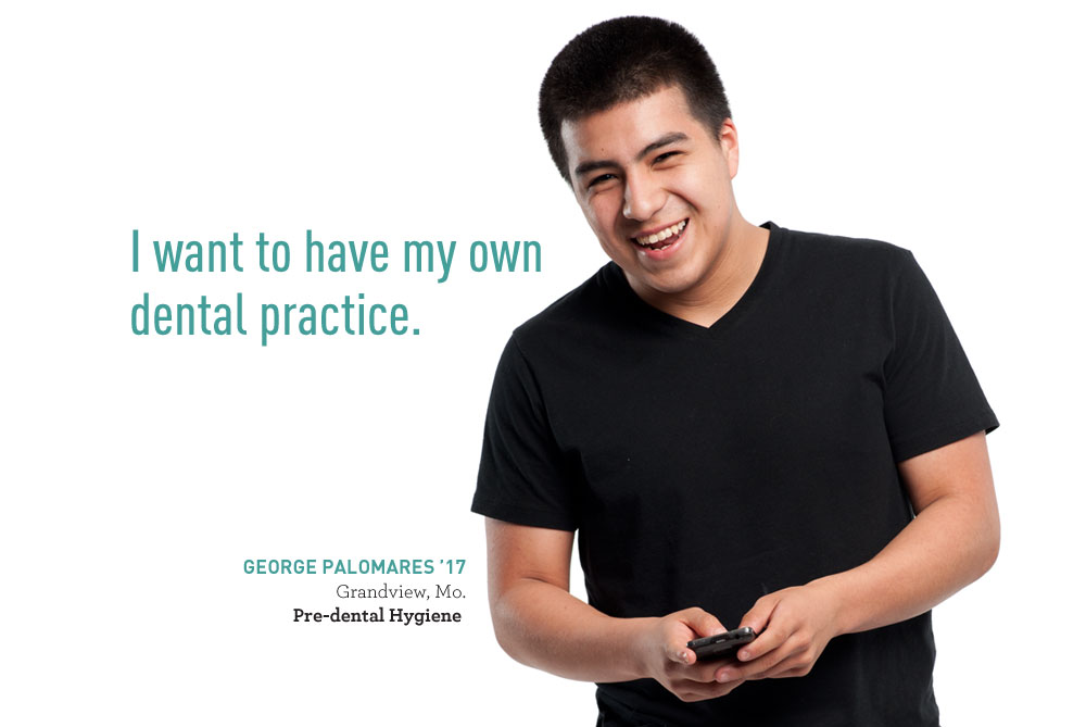 George Palomares says 'I want to have my own dental practice.'