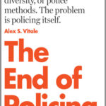 Book cover: The End of Policing